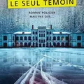 Le seul témoin