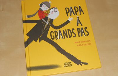 Papa à grands pas