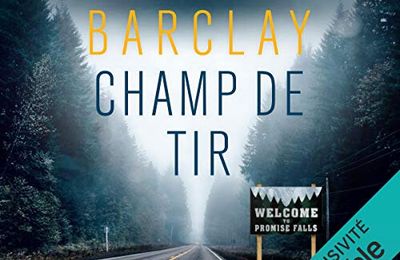 Champ de tir, de Linwood Barclay