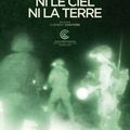  [critique] (9.5/10) NI LE CIEL NI LA TERRE par Laetitia G.