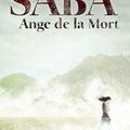 Saba Ange de la mort : Chronique