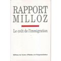 Rapport Milloz. Le coût de l'immigration