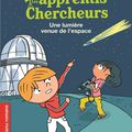 Hélène Montarde - "Les apprentis chercheurs, tome 4: une lumière venue de l'espace".