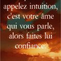 Ce que vous appelez intuition...