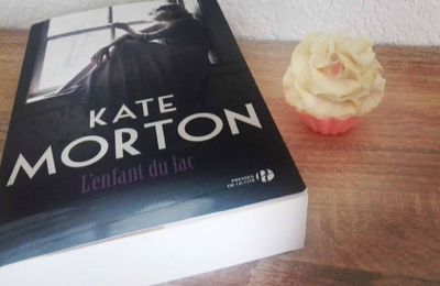 L'enfant du lac -Kate Morton.