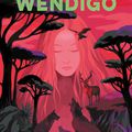 Wendigo, de Rebecca Lighieri (éd. école des loisirs)
