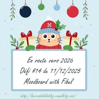 En route vers 2026 avec le CBBB - Défi #14 - Moodboard avec Fibul