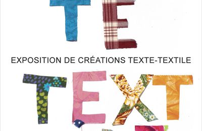 Texte -Textile 2015 A Fleur de mots en Bourgogne