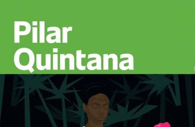 RENTRÉE LITTERAIRE 2020 / La Chienne, Pilar Quintana : un roman colombien qui sonde l'instinct maternel