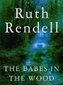 THE BABES IN THE WOOD, de Ruth Rendell