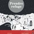 Zeina Abirached/Mathias Enard "Prendre refuge"