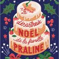 Le désastreux nOël de la famille Praline