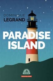 Paradise Island de Dominique Legrand