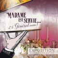 Madame est servie !