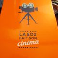 LA BOX FAIT SON CINEMA de juillet