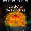 La boîte de Pandore de Bernard Werber