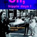 DISTER Alain / Oh, hippie days !