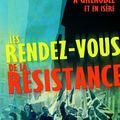 Les rendez-vous de la Résistance 2011 / 2012