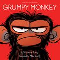 Grumpy monkey ---- Suzanne Lang et Max Lang