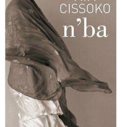 N'ba, la nouvelle leçon de vie d'Aya Cissoko!