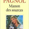 Manon des sources (L'eau des collines tome 2) ❉❉❉ Marcel Pagnol