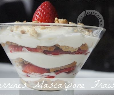 Verrines Mascarpone Fraise façon Tiramisu