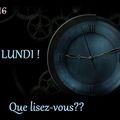 C'est lundi! que lisez-vous?? 18 janvier 2016