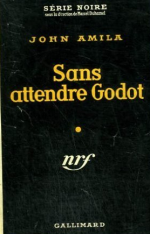 Sans attendre Godot de jean amila
