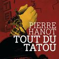 Tout du tatou de Pierre Hanot