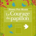 Le courage du papillon - Norma Fox Mazer