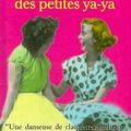 Les divins secrets des petites Ya-Ya, Rebecca Wells