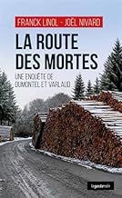La Route des mortes de Franck Linol & Joël Nivard
