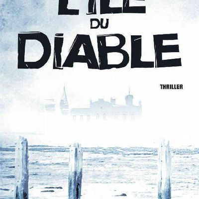 L'île du diable de Nicolas Beuglet