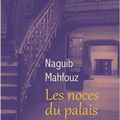 Les noces du palais de Naguib Mahfouz