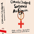 Coffret DVD :  Claude Chabrol, suspense au féminin...