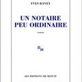 LIVRE : Un Notaire peu ordinaire d'Yves Ravey - 2013