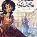 Complots à Versailles, de Carbone et Giulia Adragna, d'après le roman d'Annie Jay (BD)