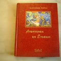Aventures de Lydéric premier comte de Flandres, Alexandre Dumas, P. Dmitow, éditions SFIL