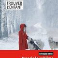 Rene Denfeld : Trouver l'enfant (8 avis)