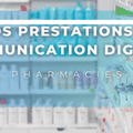 Agence de communication digitale Spécialisée dans les Pharmacies