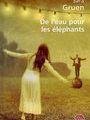 De l'eau pour les éléphants (livre + film)