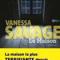 Vanessa Savage "La maison"