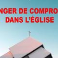 DANGER DE COMPROMIS DANS L’ÉGLISE