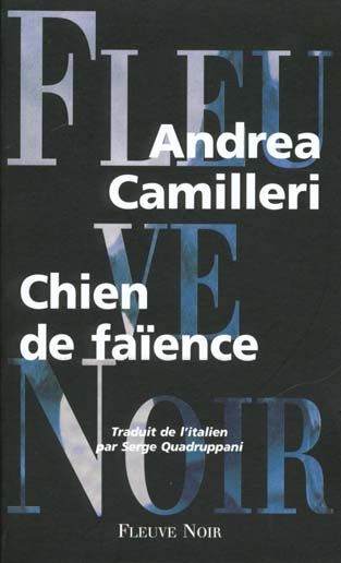 Chien de faïence de Andrea Camilleri