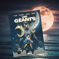 Les géants, tome 7 : Moon, par Lylian, Chabbert, Drouin et Lorien (BD)
