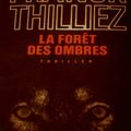 LA FORET DES OMBRES DE Franck Thilliez