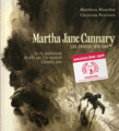 Martha Jane Cannary -Les années 1852- 1869-