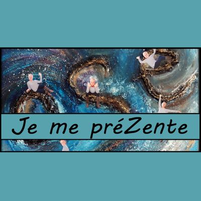 Je me préZente ....