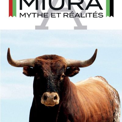 MIURA - MYTHE ET RÉALITÉS