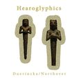 Jean-Jacques Duerinckx et Adrian Northover « Hearoglyphics »